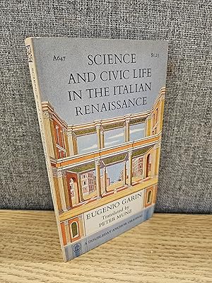 Image du vendeur pour Science and Civic Life in the Italian Renaissance mis en vente par HGG Books
