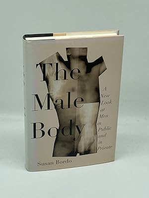 Seller image for The Male Body A New Look At Men in Public and Private for sale by True Oak Books