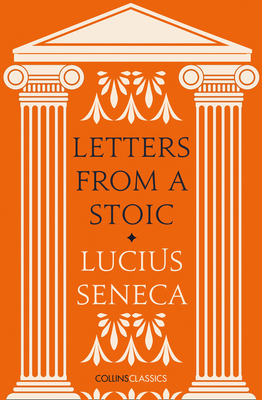 Imagen del vendedor de Letters from a Stoic (Collins Classics) (Paperback or Softback) a la venta por BargainBookStores