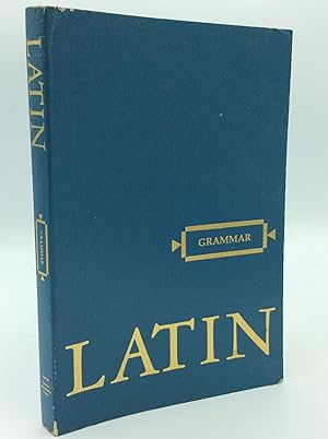 Seller image for LATIN GRAMMAR for sale by Kubik Fine Books Ltd., ABAA