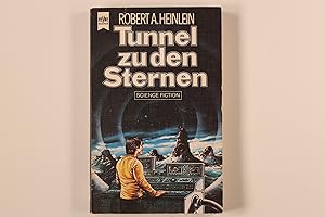 TUNNEL ZU DEN STERNEN. Science-fiction-Roman