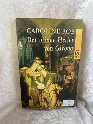 Seller image for Der blinde Heiler von Girona Dt. von Marc Staudacher / Rororo ; 22520 for sale by Antiquariat Jochen Mohr -Books and Mohr-