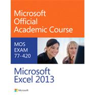 Immagine del venditore per Exam 77-420 Microsoft Excel 2013 venduto da eCampus