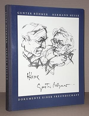 Bild des Verkufers fr Gunther Bhmer - Hermann Hesse: Dokumente einer Freundschaft. zum Verkauf von ANTIQUARIAT TINTENKILLER