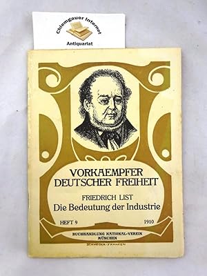 Die Bedeutung der Industrie. Vorkämpfer deutscher Freiheit Heft 9 .