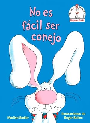 Seller image for No es fcil ser conejo / It's Not Easy Being a Bunny -Language: Spanish for sale by GreatBookPrices