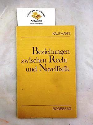 Imagen del vendedor de Beziehungen zwischen Recht und Novellistik. a la venta por Chiemgauer Internet Antiquariat GbR