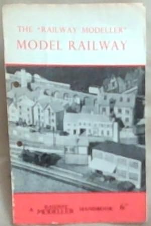 The "Railway Modeller" A Model Railway Handbook 6D
