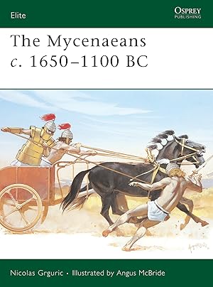 Imagen del vendedor de The Mycenaeans c.1650?1100 BC (Elite Series No. 130) a la venta por Lake Country Books and More