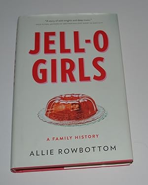 Bild des Verkufers fr JELL-O Girls: A Family History zum Verkauf von Bibliomadness
