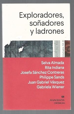 Bild des Verkufers fr EXPLORADORES, SOADORES Y LADRONES. ESCRITORES EN LOS ARCHIVOS DEL MUSEO BRITANICO zum Verkauf von Desvn del Libro / Desvan del Libro, SL