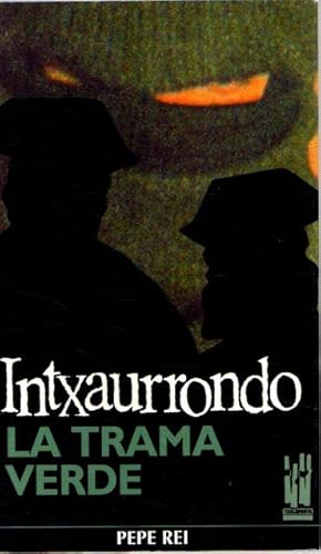 Imagen del vendedor de Intxaurrondo. La trama verde . a la venta por Librera Astarloa