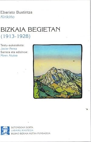 Imagen del vendedor de Bizkaia begietan (1913-1928) . a la venta por Librera Astarloa