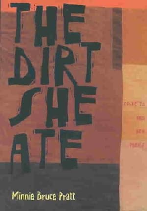 Seller image for Dirt She Ate : Selected and New Poems for sale by GreatBookPricesUK