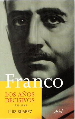 Immagine del venditore per Franco. Los aos decisivos 1931-1945 . venduto da Librera Astarloa