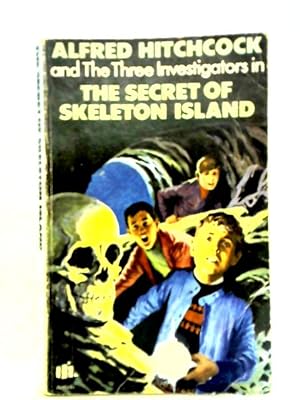 Bild des Verkufers fr Alfred Hitchcock and the Three Investigators in the Secret of Skeleton Island zum Verkauf von World of Rare Books