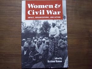 Bild des Verkufers fr Women and Civil War: Impact, Organization and Action zum Verkauf von WeBuyBooks