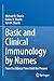 Seller image for Basic and Clinical Immunology by Names: From the Biblical Time Until the Present [Soft Cover ] for sale by booksXpress