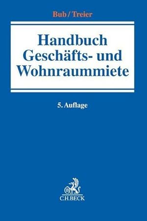 Bild des Verkufers fr Handbuch der Geschfts- und Wohnraummiete zum Verkauf von buchversandmimpf2000