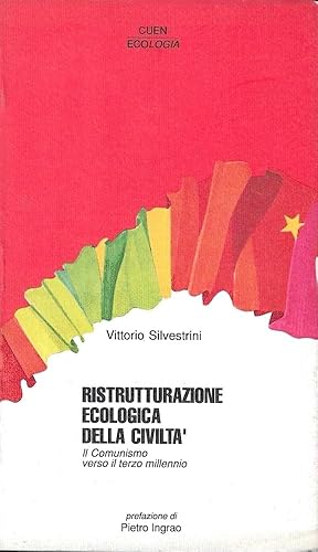 Immagine del venditore per Ristrutturazione ecologica della civilt. Il Comunismo verso il terzo millennio venduto da Messinissa libri