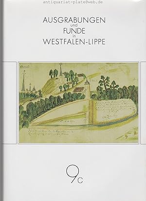 Ausgrabungen und Funde in Westfalen-Lippe. Im Auftrag des Landschaftsverbandes Westfalen-Lippe. H...