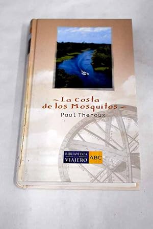 Imagen del vendedor de La costa de los mosquitos a la venta por Alcan Libros