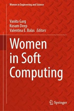 Seller image for Women in Soft Computing (Women in Engineering and Science) [Hardcover ] for sale by booksXpress