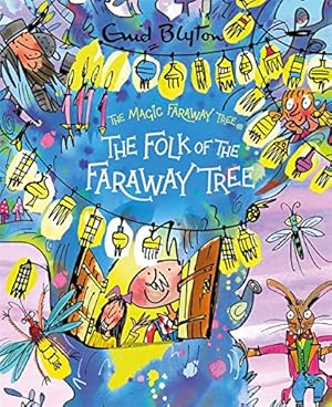 Imagen del vendedor de The Folk of the Faraway Tree Deluxe Edition: Book 3 (The Magic Faraway Tree) a la venta por WeBuyBooks 2