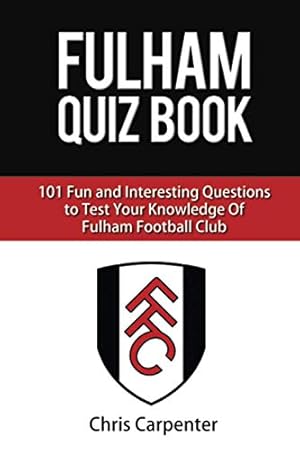 Immagine del venditore per Fulham FC Quiz Book venduto da WeBuyBooks 2