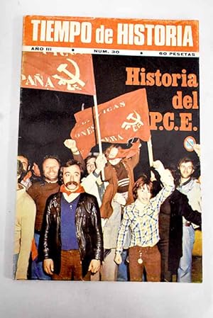 Imagen del vendedor de TIEMPO DE HISTORIA. AO III, N.30 "50 aos de Espaa":: Dos correcciones; Los problemas de la agricultura cubana; Con Alfonso Sastre, a propsito de su "Miguel Servet"; Cristo, en perspectiva histrica; Colonialismo y anticolonialismo en Espaa; Una experiencia democrtica fracasada; Las enseanzas de la Guerra Civil; Crnica del exilio espaol; Espaa 1947; Sorge, el espa del siglo; El fracaso de la guerrilla en Latinoamrica; A los veinte aos de su muerte: El senador McCarthy y su tiempo; Abe Osheroff y la Brigada "Abraham Lincoln": Sueo y pesadilla de Espaa; Po Baroja y la Guerra Civil espaola; Los poetas y el 1. de mayo; En los inicios del Primero de Mayo: La cuestin de las ocho horas; Historia del Partido Comunista de Espaa: Notas para una recuperacin a la venta por Alcan Libros