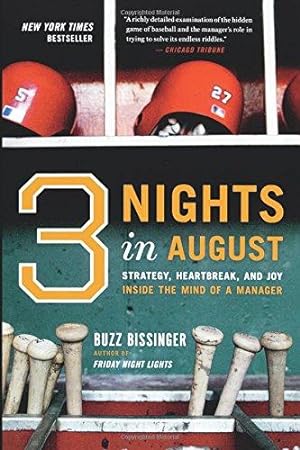 Seller image for Three Nights in August: Strategy, Heartbreak, and Joy Inside the Mind of a Manager for sale by WeBuyBooks