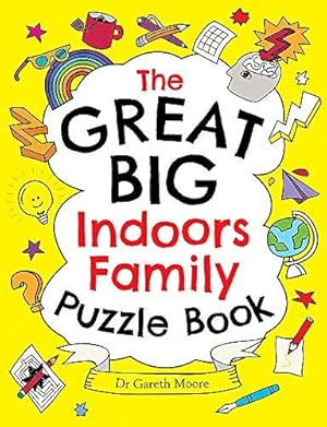 Bild des Verkufers fr The Great Big Indoors Family Puzzle Book zum Verkauf von WeBuyBooks