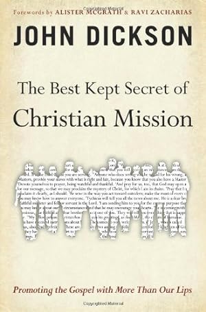 Seller image for The Best Kept Secret of Christian Mission: Promoting the Gospel with More Than Our Lips for sale by Redux Books