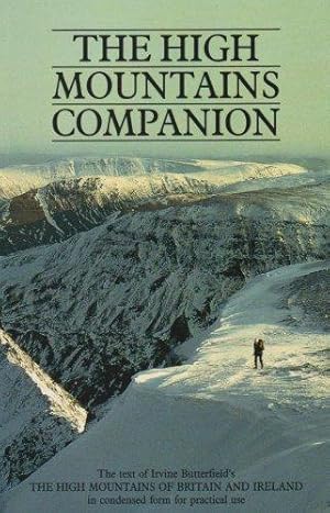 Seller image for The High Mountains Companion: A Condensed Version of the Text from "The High Mountains of Britain and Ireland": A Condensed Version of the Text from "The High Mountains of Britain and Ireland" for sale by WeBuyBooks