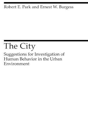Bild des Verkufers fr The City (Heritage of Sociology Series) zum Verkauf von WeBuyBooks