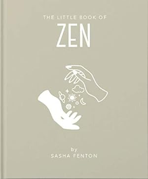 Imagen del vendedor de The Little Book of Zen: 7 a la venta por WeBuyBooks