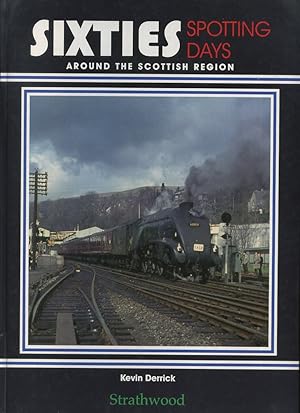 Sixties Spotting Days Around the Scottish Region