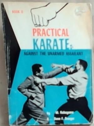 Bild des Verkufers fr Practical Karate: Against The Unarmed Assailant. Book II zum Verkauf von Chapter 1