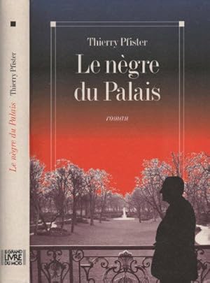 Seller image for Le Ngre du Palais for sale by Dmons et Merveilles