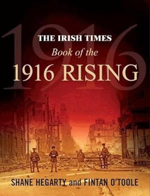 Seller image for The Irish Times Book of the 1916 Rising for sale by WeBuyBooks