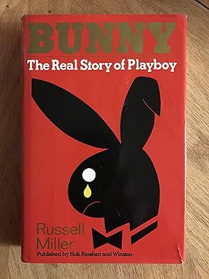 Seller image for Bunny: The Real Story Of Playboy for sale by M.A.D. fiction