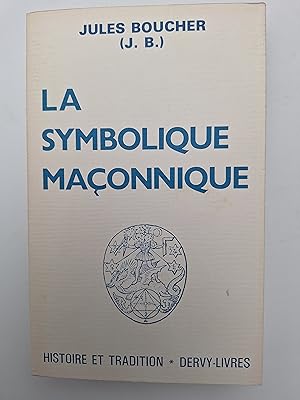 Imagen del vendedor de La symbolique maonnique a la venta por Philippe Moraux