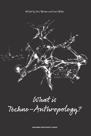 Bild des Verkufers fr What is Techno-Anthropology? zum Verkauf von AHA-BUCH GmbH