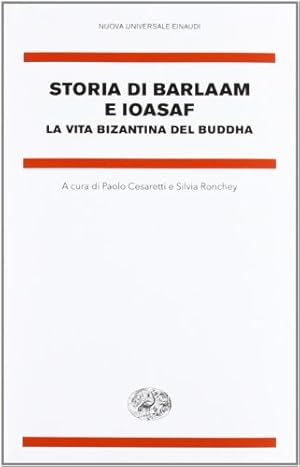 Immagine del venditore per Storia di Barlaam e Ioasaf. La vita bizantina del Buddha venduto da librisaggi