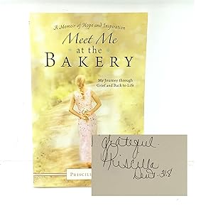 Immagine del venditore per Meet Me at the Bakery: My Journey Through Grief and Back to Life venduto da Cat On The Shelf