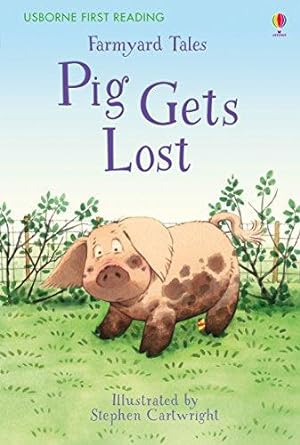 Imagen del vendedor de Farmyard Tales Pig Gets Lost a la venta por WeBuyBooks 2