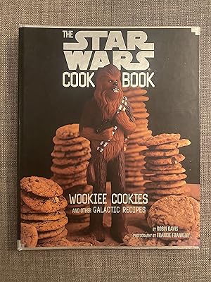 Seller image for The Star Wars Cook Book: Wookiee Cookies and Other Galactic Recipes (Star Wars Kids by Chronicle Books) for sale by A Bookworms Emporium