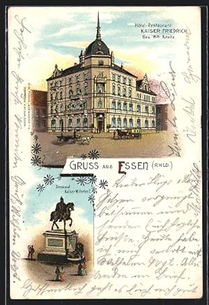 Lithographie Essen / Ruhr, Hotel-Restaurant Kaiser Friedrich, Bes. Ww. Kratz, Denkmal Kaiser Wilh...