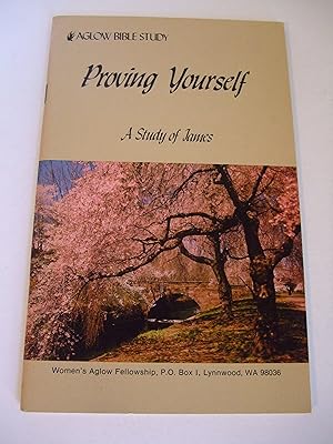 Seller image for Proving Yourself: A Study of James for sale by Lily of the Valley Books