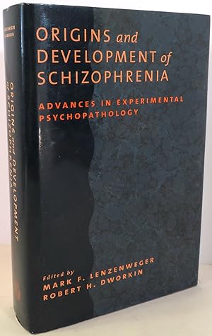 Imagen del vendedor de Origins and Development of Schizophrenia : Advances in Experimental Psychopathology a la venta por Evolving Lens Bookseller